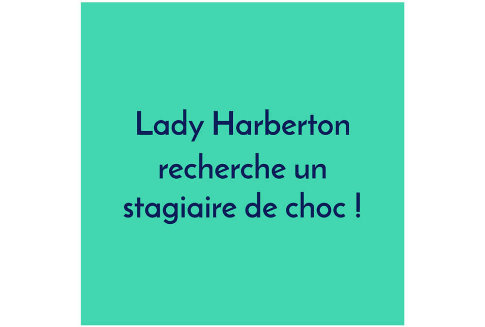 Lady Harberton recherche un(e) stagiaire (f/h) Community manager et communication digitale